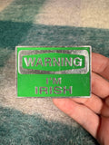2005 Warning I’m Irish Belt Buckle