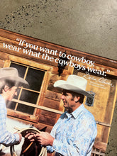 Load image into Gallery viewer, Vintage 1981 Wrangler - Wear What Cowboys Wear Advertisement Poster (21x28inch)
