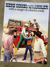 Load image into Gallery viewer, Vintage 1981 Here Comes Wrangler Poster (21x28inch)
